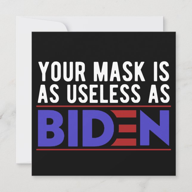 Your Mask Is As Useless As Biden Save The Date (Front)