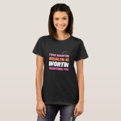 Your mental health is worth fighting for T-Shirt  (Front Full)