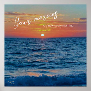 Your Mercies Are New Every Morning  Poster