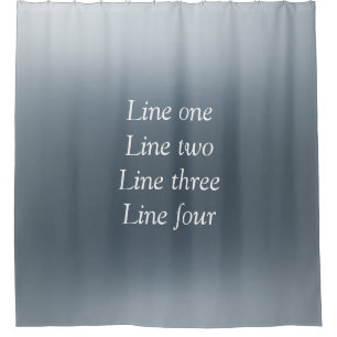Your message here gray blue metallic background te shower curtain