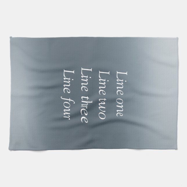 Your message here gray blue metallic background te tea towel (Horizontal)