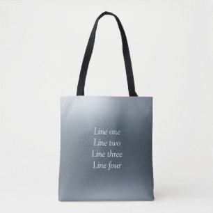 Your message here gray blue metallic background te tote bag