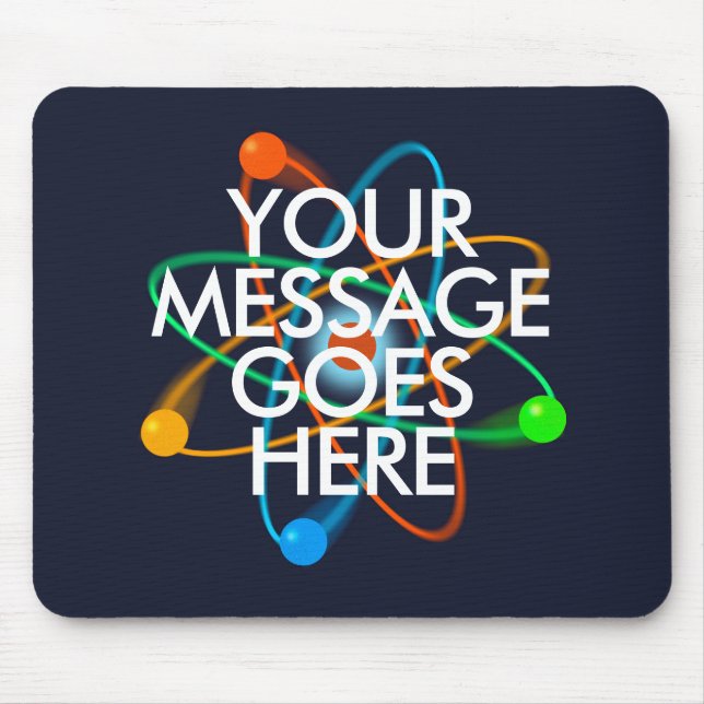 YOUR MESSAGE Science Mouse Mat (Front)