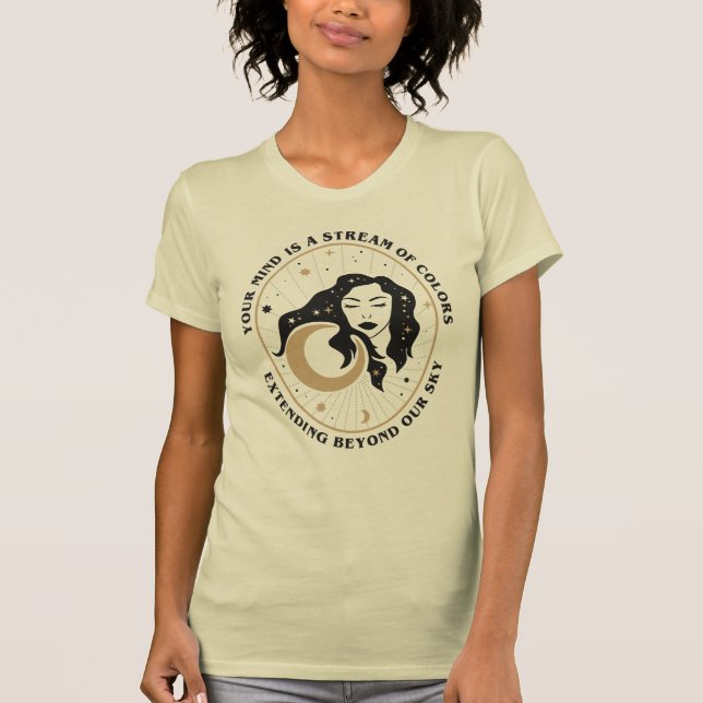 Your Mind is a Stream of Colours T-Shirt (Front)