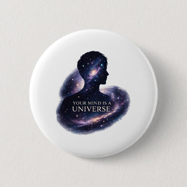 Your Mind is a Universe 6 Cm Round Badge (Front)