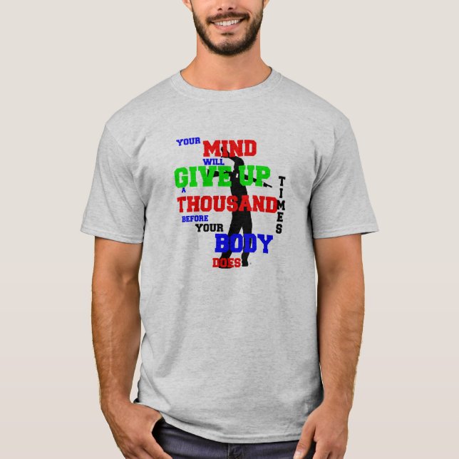Your Mind- Just Drill T-Shirt (Front)