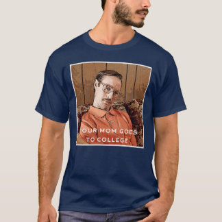 your mom goes to college girl vintage T-Shirt