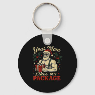 Your Mom Likes My Package Funny Santa Christmas Key Ring