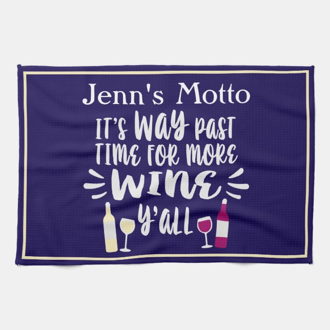 Your Motto Navy Humourous Wine Quote Design Tea Towel (Horizontal)