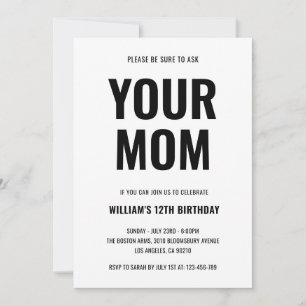 Your Mum Funny Joke Teen 12th Birthday Invitation