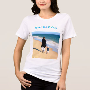 Your Mum Photo and Text Best MOM Ever Personalised Tri-Blend Shirt