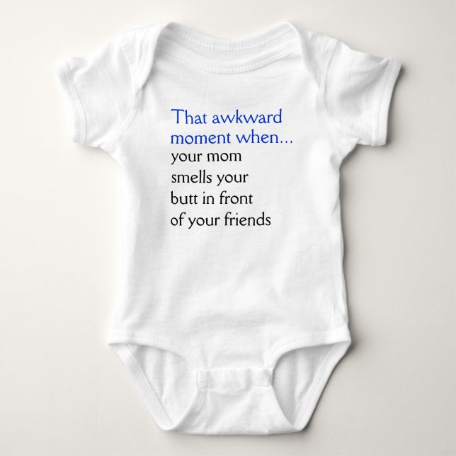 Your Mum Smells Your Butt Baby Bodysuit (Front)