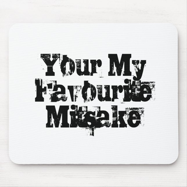 Your My Favourite Mitsake Mouse Mat (Front)