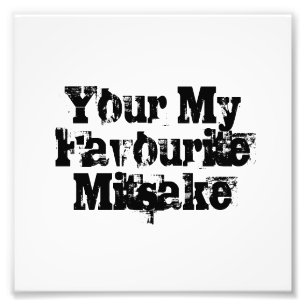 Your My Favourite Mitsake Photo Print