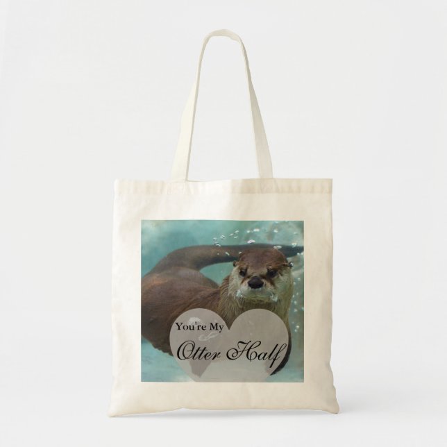 Your my Otter Half Brown River Otter Swimming Tote Bag (Front)