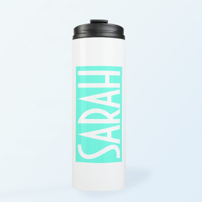 Your Name | Bold White Text on Bright Aqua Thermal Tumbler (Creator Uploaded)