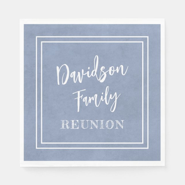 Your Name Family Reunion Script Dusty Blue Paper Napkin (Front)