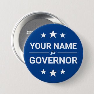 Your Name for Governor Custom Text Stars Election 7.5 Cm Round Badge