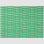 Your Name Green Tissue Paper<br><div class="desc">Wrap your gifts with unique,  custom personality with Your Name Tissue Paper. Multiple colours available.</div>