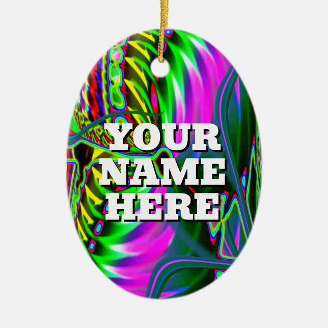 YOUR NAME HERE ( change the words ) Ceramic Tree Decoration (Front)