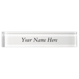 Your Name Here Nameplate