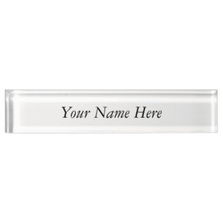 Your Name Here Nameplate