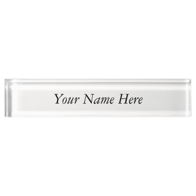 Your Name Here Nameplate (Front)