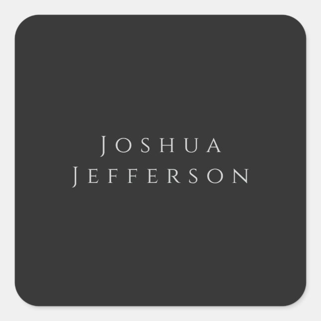 Your Name Professional Creative Plain Black Grey Square Sticker (Front)