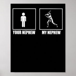 Your Nephew My New Phew Baseball  Poster
