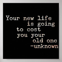 Your new life will cost you your old one  poster