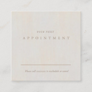 Your Next Appointment Minimal Neutral Textured Square Business Card