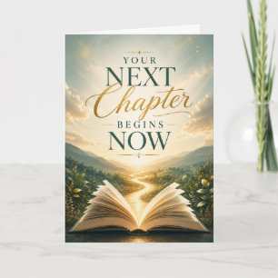 Your Next Chapter Begins Now Graduation Card