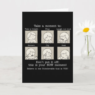 Your NOW Moment Card