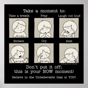 Your NOW Moment Poster