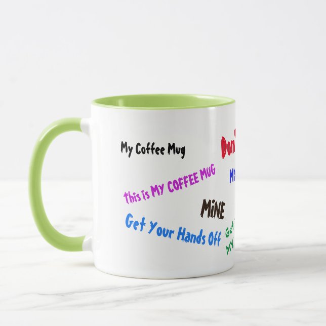 YOUR OFFICE HOME COFFEE MUG DON'T USE SILLY (Left)