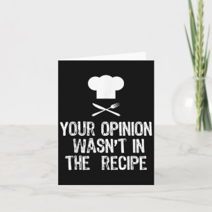 Your Onion Wasnt In The Recipe Chef Cooking Gift C Card