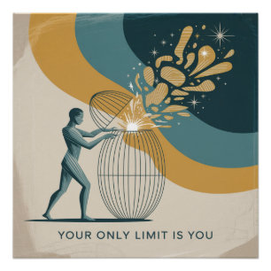 Your Only Limit Is You Poster