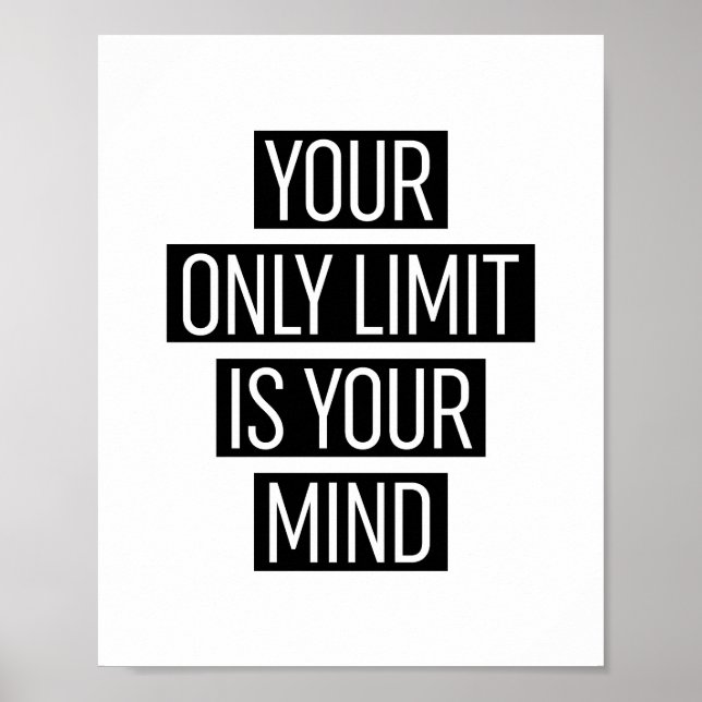 Your Only Limit Is Your Mind  Poster (Front)