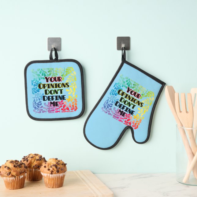Your Opinions Don't Define Me Oven Mitt & Pot Holder Set (Insitu(Hanging))