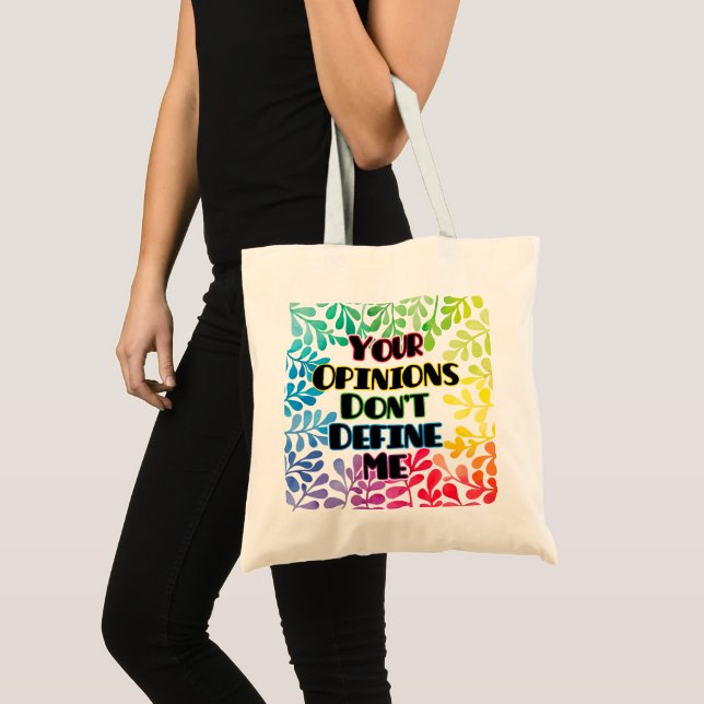 Your Opinions Don't Define Me Tote Bag (Front (Product))
