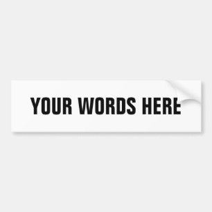 Your Own Customised Words Bumper Sticker