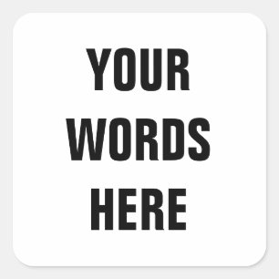 Your Own Customised Words Square Sticker
