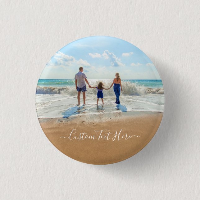Your Own Design Custom Photo Text Button (Front)