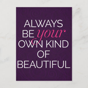 Your Own Kind Of Beautiful Quote Postcard