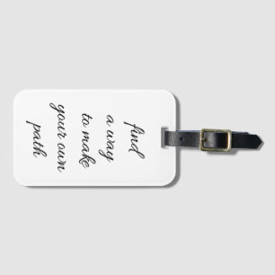 Your Own Path Luggage Tag