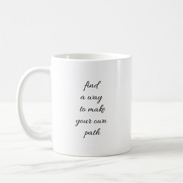 Your Own Path Mug (Left)