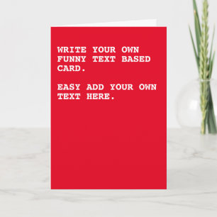Your own personalised text based funny card