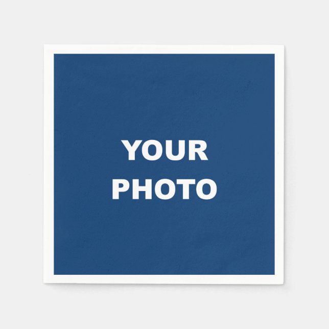 Your Own Photo Image Logo Customise Personalise Napkin (Front)