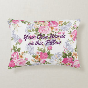 Your own words my word customised text Pink Floral Decorative Cushion