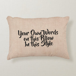 Your own words, my words,  text on Beige Decorative Cushion